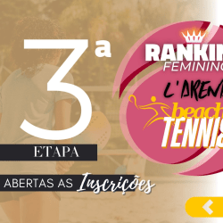 3ª Etapa Ranking Femino L'arena