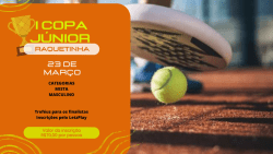 1º Copa JÚNIOR TERRAS de Raquetinha - Categoria Masculina