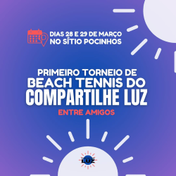 TORNEIO DE BEACH TENNIS DO COMPARTILHE LUZ - FEMININO (D ou C + iniciante)