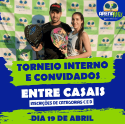 1º TORNEIO INTERNO/CONVIDADOS ENTRE CASAIS - Misto D