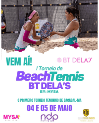 1º TORNEIO FEMININO - BT DELA´S - BACABAL/MA - MISTA D