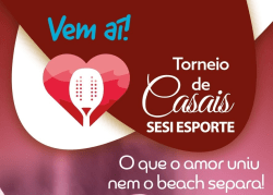 TORNEIO DE CASAIS SESI ESPORTE BEACH TENNIS – EDIÇÃO 2024