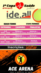 1° Copa Saúde Ide.all / PreçoBaixo / Serena Rosa Beach tênis  - 1° etapa feminina A+B