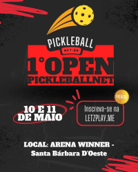 1° OPEN PICKLEBALL.NET.BR  - Duplas Masculino