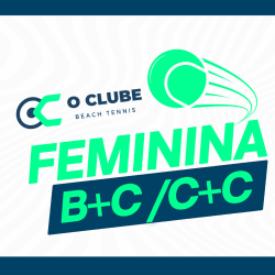 2º TORNEIO O CLUBE BT - Dupla Feminina B+C / C+C