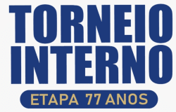 TORNEIO INTERNO | ETAPA 77 ANOS - MASCULINO B