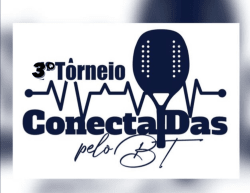 3º Torneio ConectaDas pelo BT 💚 - Única