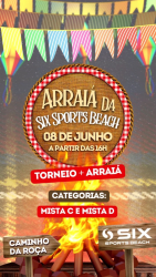 Torneio Junino SIX SPORTS BEACH - MISTA D