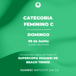 Supercopa HUAWEI de Beach Tennis - Supercopa HUAWEI de Beach Tennis - Categoria Feminino C