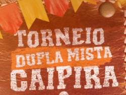 Torneio Dupla Mista Caipira - Festa Junina - Mista D