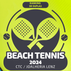 Ranking de Duplas de Beach CTC/Joalheria Lenz 2024 - Feminina A