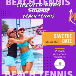 4ª ETAPA CIRCUITO 2024 SMASH DE BEACH TENNIS - ARENA CAPRI - TAUBATÉ/SP - DUPLA MASCULINA B