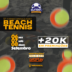 5º Torneio Arena Sunset de Beach Tennis - Duplas Mistas Iniciantes