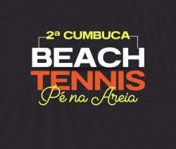 2ª CUMBUCA DE BEACH TENNIS PÉ NA AREIA