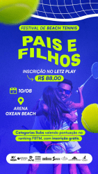 Festival de Beach Tennis Pais e Filhos - Pai e Filhos C/D