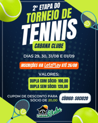 Torneio de Tênis do Cabana Clube - Dupla  - DUPLA - C