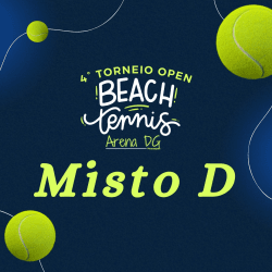 4º Torneio Open de Beach Tennis - Arena DG - Misto D