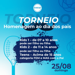 Torneio - Homenagem Dia dos Pais - Pai mais Teen - acima de 15 MASCULINO