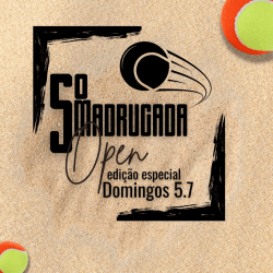 5º MADRUGADA OPEN - 5º MADRUGADA OPEN - MASCULINO