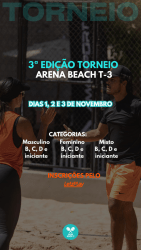 3ª Edição Torneio Arena Beach T-3 - Categoria Feminina B