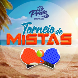 Torneio de Mistas Praia Sport’s