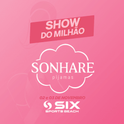 SHOW DO MILHÃO SONHARE PIJAMAS - FEMININO C