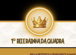 1º Rei e Rainha da Quadra