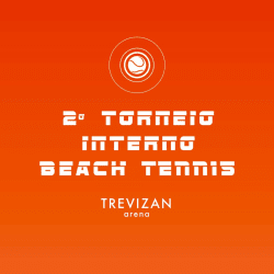 2 Torneio de Beach Tennis - Trevizan Arena  - Feminino C 