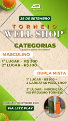 TORNEIO WELL SHOP - MASCULINO 