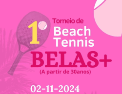 1º Belas + 30 de Beach Tennis  - Feminina iniciante 