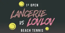 I OPEN LANCERIE VS LOVLOV DE BEACH TENNIS - Masculino C