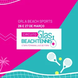 Circuito Glas de Beach Tennis - Etapa feminina de Juiz de Fora - D - iniciantes