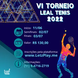 VI -TORNEIO DO RANKING LEAL TÊNIS / 2022 - Master 500