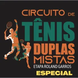 Circuito de Duplas Mistas - Etapa Roland Garros V2 Imobiliária - CLASSE ESPECIAL