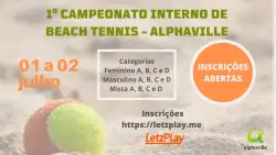 1º CAMPEONATO INTERNO DE BEACH TENNIS - ALPHAVILLE - Dupla Masculino D