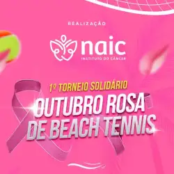 1º Torneio Solidário Outubro Rosa de Beach Tennis