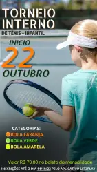Torneio Interno de Tênis - Infantil  - Bola Laranja