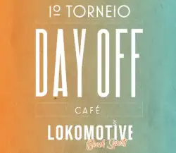 1° Torneio DAY OFF CAFÉ - LOKOMOTIVE Beach Tennis - FEMININO C
