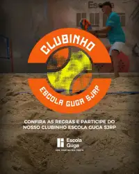 Clubinho Escola Guga SJRP - Clubinho Escola Guga SJRP