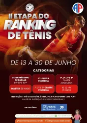 II ETAPA DO RANKING DE TENIS - 1ª Classe Masculina