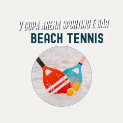 V Copa Arena Sporting & Bar de Beach Tennis