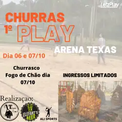 1º Churras Play- Arena Texas - MASCULINO C