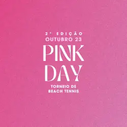 2º Edição PINK DAY - FEMININA C