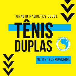 Duplas de Tênis - Raquetes Clube Open - Categoria B