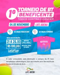 1 Torneio BT Todos Contra o Câncer - Life Arena - Única Masculino