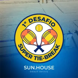 1º DESAFIO SUPER TIE-BREAK  - 1º DESAFIO SUPER TIE-BREAK - MASCULINA OPEN