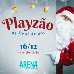 PLAYZÃO de Final de ANO ARENA SÉRGIO CAVALCANTE  - PAIS E FILHOS