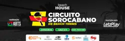 CIRCUITO SOROCABANO DE BEACH TENNIS - 1ª ETAPA BEACH HOUSE