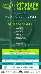 41º Aberto de Tênis 2024 - Pedra 90 - Ituverava - Abril 24 - Categoria - B Livre