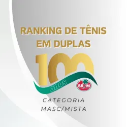 RANKING DE TÊNIS EM DUPLAS MAMPITUBA 100 ANOS - MASC/MISTO